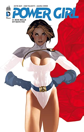 jaquette livre Power Girl Tome 2 - Sois Belle Et Bats-Toi