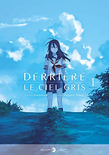 jaquette livre Derrière le ciel gris - Tome 1