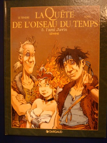 jaquette livre La Quête De L'oiseau Du Temps - Avant La Quête Tome 1 - L'ami Javin