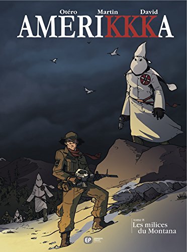 jaquette livre Amerikkka Tome 8 - Les Milices Du Montana