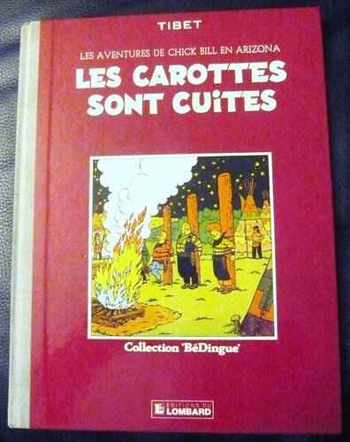 jaquette livre Chick Bill, Les Carottes Sont Cuites