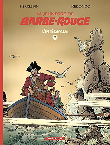 jaquette livre La Jeunesse De Barbe-Rouge L'intégrale Tome 2 - Le Duel Des Capitaines - L'île Du Démon Rouge - Les Mutinés De Port-Royal