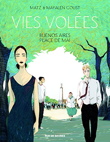 jaquette livre Vies Volées - Buenos Aires, Place De Mai