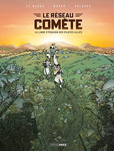 jaquette livre Le Réseau Comète - La Ligne D'évasion Des Pilotes Alliés