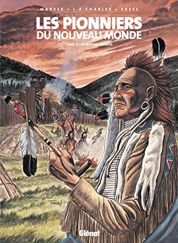 jaquette livre Les Pionniers Du Nouveau Monde Tome 17 - Le Pays Des Illinois