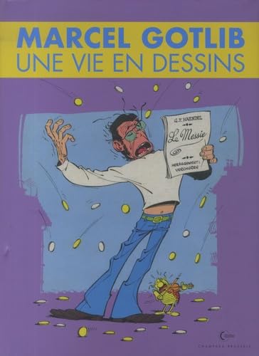 jaquette livre Marcel Gotlib - Une Vie En Dessins