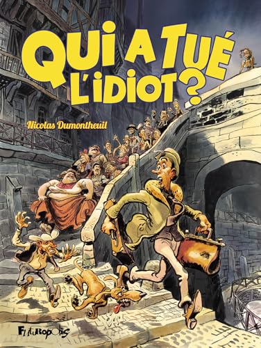 jaquette livre Qui A Tué L'idiot ?