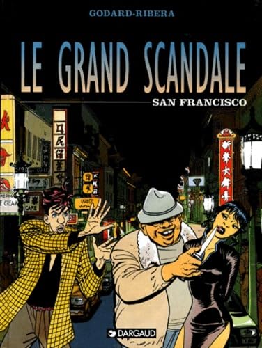jaquette livre Le Grand Scandale Tome 3 : San Francisco