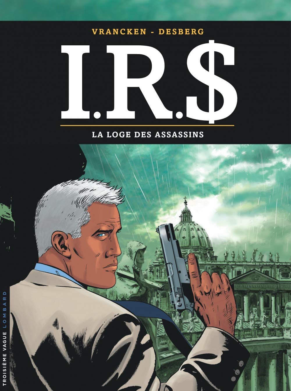 jaquette livre I.R.$, Tome 10 : La loge des assassins