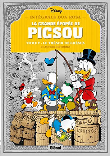 jaquette livre La Grande Épopée De Picsou Tome 5 - Le Trésor De Crésus
