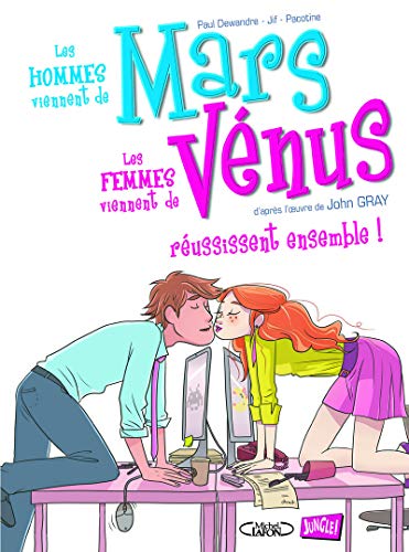 jaquette livre Les Hommes Viennent De Mars Les Femmes Viennent De Vénus Tome 3 - Réussissent Ensemble !