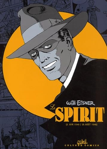jaquette livre Le Spirit Tome 1 - (2 Juin 1940 / 25 Août 1940)