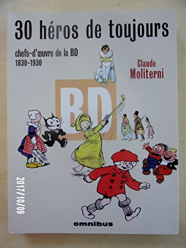 jaquette livre 30 Héros De Toujours - Chefs-D'oeuvre De La Bd 1830-1930