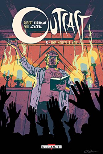 jaquette livre Outcast Tome 5 - Une Nouvelle Voie