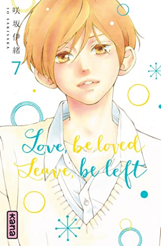 jaquette livre Love,Be Loved Leave,Be Left - Tome 7