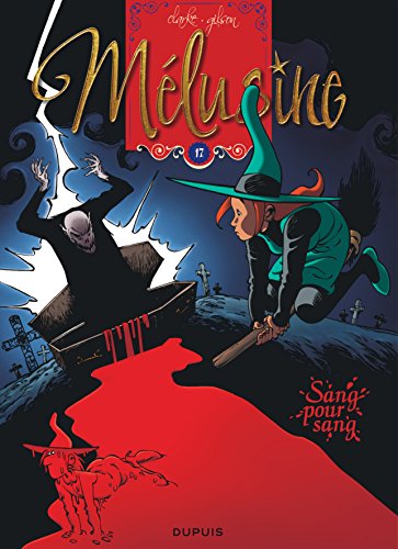 jaquette livre Mélusine Tome 17 - Sang Pour Sang