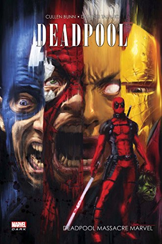 jaquette livre Deadpool - Deadpool Massacre Marvel