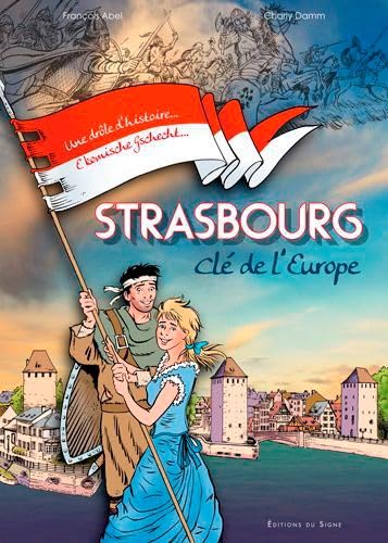 jaquette livre Strasbourg, Clé De L'europe