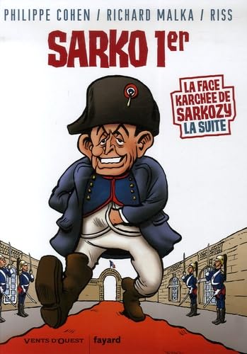 jaquette livre La Face Karchée De Sarkozy Tome 2 - Sarko Ier