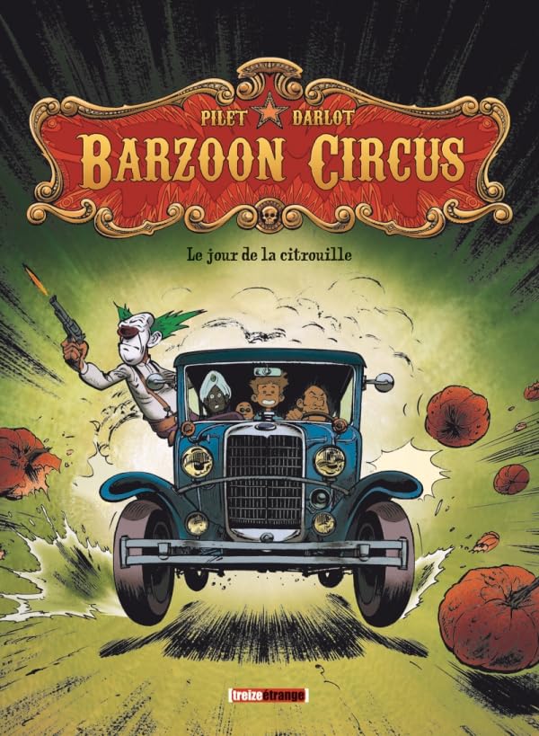 jaquette livre Barzoon Circus Tome 1 - Le Jour De La Citrouille