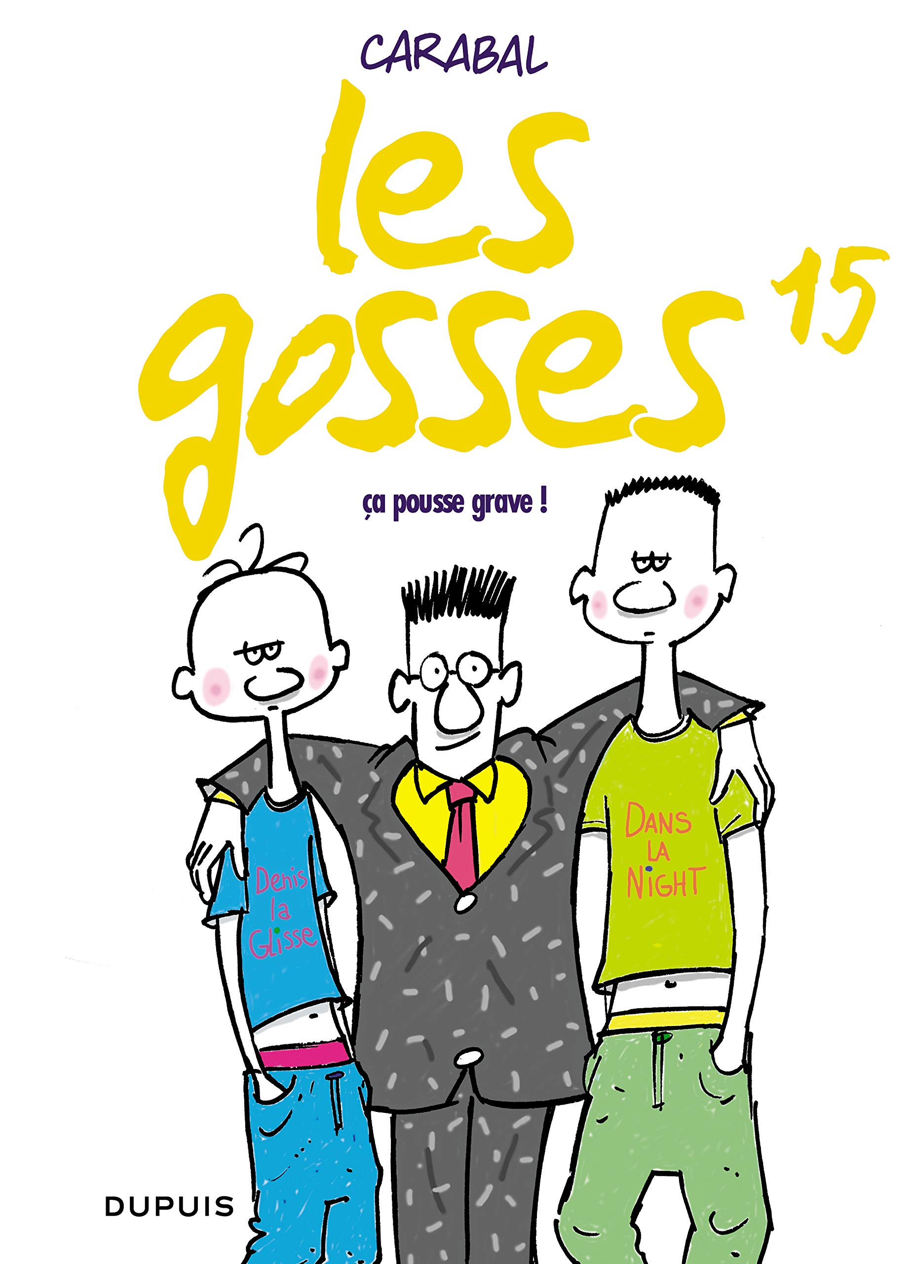 jaquette livre Les gosses, Tome 15 : Ca pousse grave !