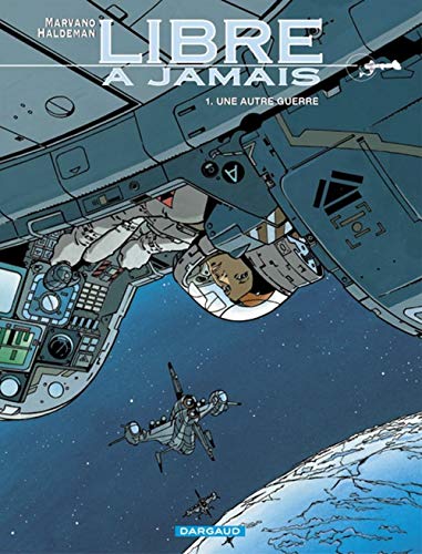 jaquette livre Libre À Jamais Tome 1 - Une Autre Guerre