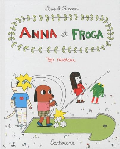 jaquette livre Anna Et Froga Tome 4 - Top Niveau