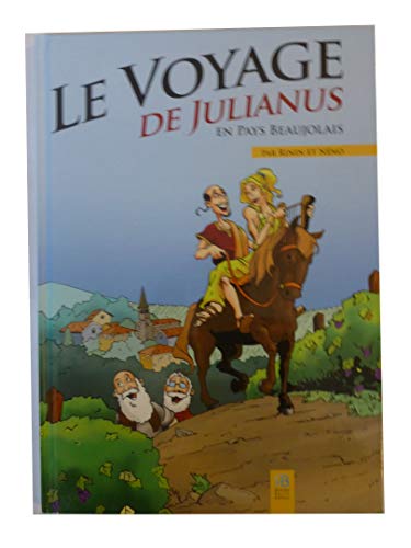 jaquette livre le voyage de Julianus en pays beaujolais