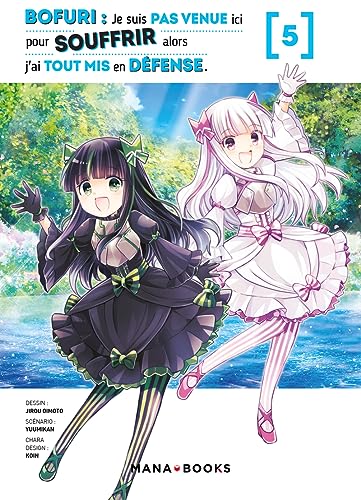 jaquette livre Bofuri - Je ne suis pas venue ici pour souffrir - Tome 5