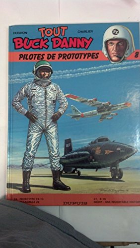jaquette livre Tout Buck Danny Tome 8 - Pilotes De Prototypes
