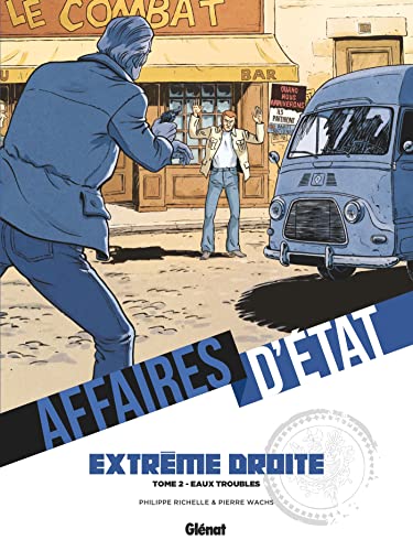 jaquette livre Affaires D'etat - Extrême Droite Tome 2 - Eaux Troubles