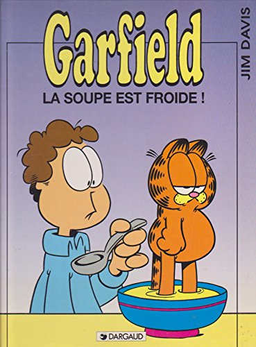 jaquette livre Garfield Tome 21 - La Soupe Est Froide !