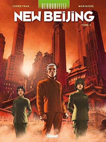 jaquette livre Uchronie(S) : New Beijing Tome 1