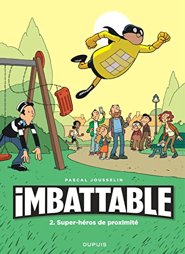 jaquette livre Imbattable Tome 2 - Super-Héros De Proximité