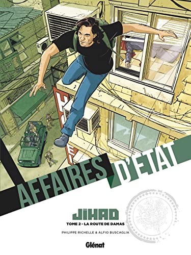 jaquette livre Affaires D'etat - Jihad Tome 2 - La Route De Damas