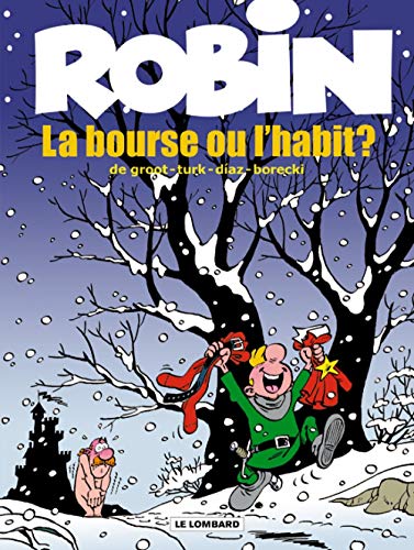 jaquette livre Robin Dubois Tome 21 - La Bourse Ou L'habit ?