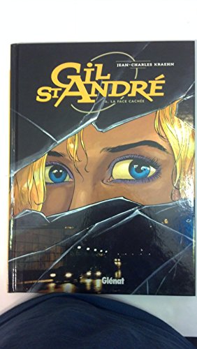 jaquette livre Gil St-André Tome 2 - La Face Cachée