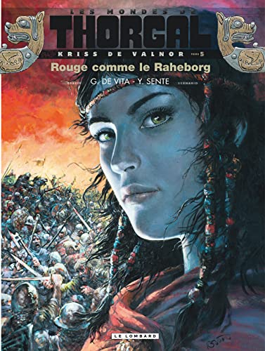 jaquette livre Les Mondes De Thorgal : Kriss De Valnor Tome 5 - Rouge Comme Le Raheborg