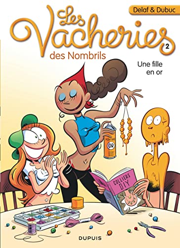 jaquette livre Les Vacheries Des Nombrils Tome 2 - Une Fille En Or