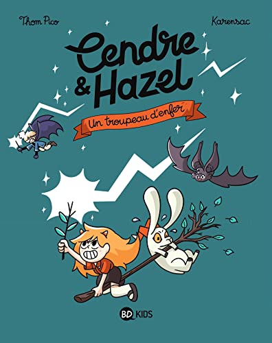 jaquette livre Cendre Et Hazel Tome 5 - Un Troupeau D'enfer