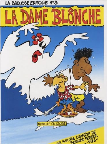 jaquette livre La Brousse En Folie Tome 3 - La Dame Blônche