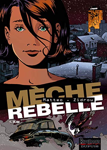 jaquette livre Mèche Rebelle Tome 1 - Kim