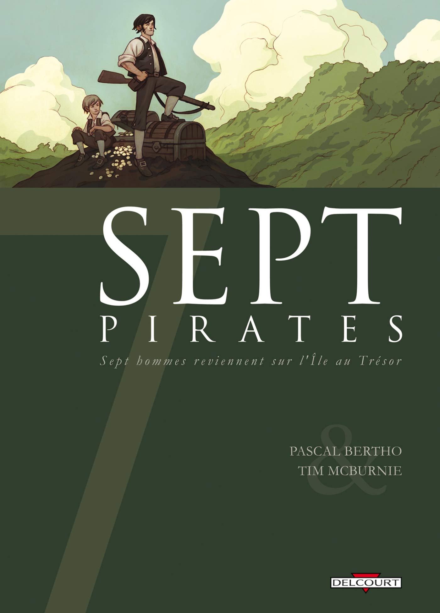 jaquette livre Sept pirates : Sept hommes reviennent sur l'Ile au Trésor