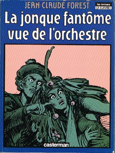 jaquette livre La Jonque Fantôme Vue De L'orchestre