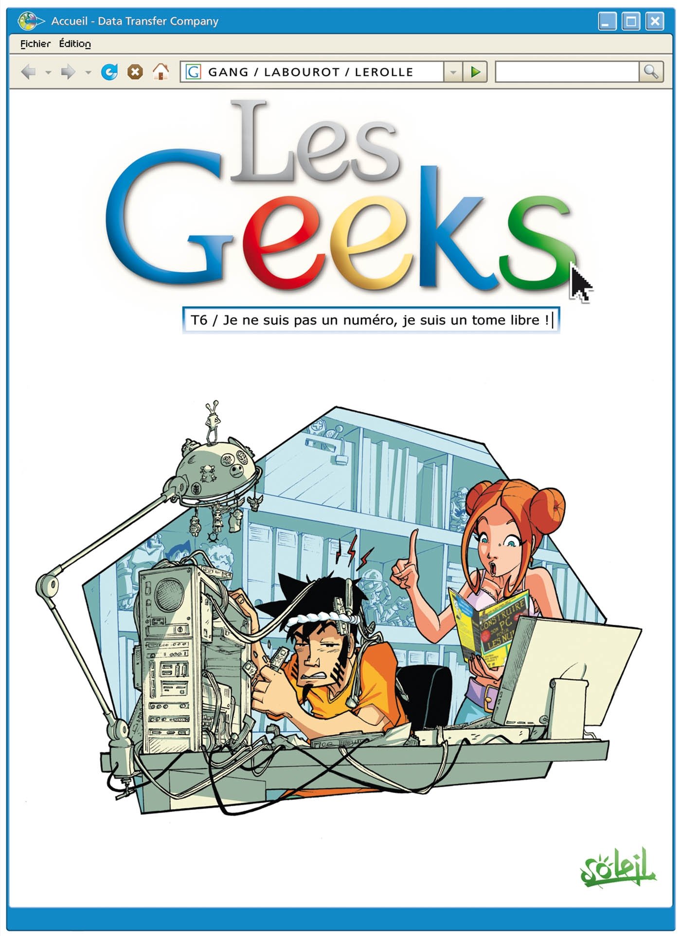 jaquette livre LES GEEKS T06 JE NE SUIS PAS UN NUMERO
