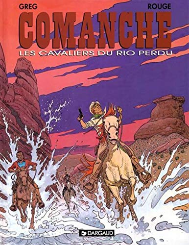 jaquette livre Comanche Tome 14 - Les Cavaliers Du Rio Perdu