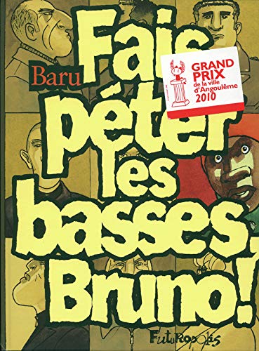 jaquette livre Fais Péter Les Basses, Bruno !