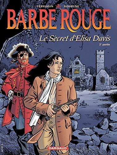 jaquette livre Barbe-Rouge Tome 28 - Le Secret D'elisa Davis - 2e Partie