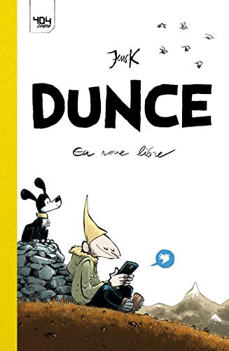 jaquette livre Dunce - En Roue Libre