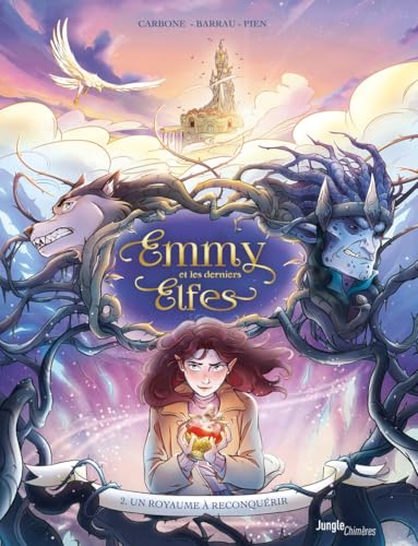 jaquette livre Emmy Et Les Derniers Elfes Tome 2 - Un Royaume À Reconquérir